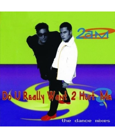 2 A.M. DO YOU REALLY WANT TO HURT ME CD $4.65 CD