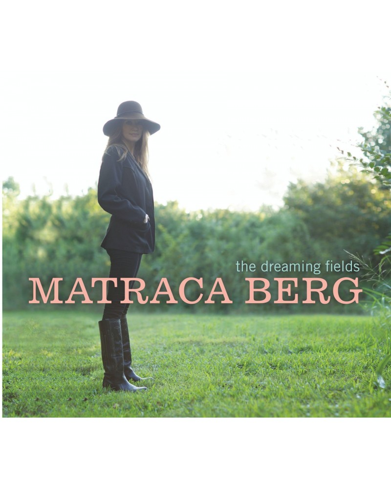 Matraca Berg DREAMING FIELD CD $31.50 CD