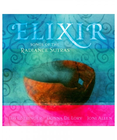 Dave Stringer / Donna De Lory / Joni Allen ELIXIR: SONGS OF THE RADIANCE SUTRAS CD $11.75 CD