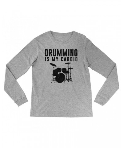 Music Life Long Sleeve Shirt | Drumming Is My Cardio Shirt $4.30 Shirts