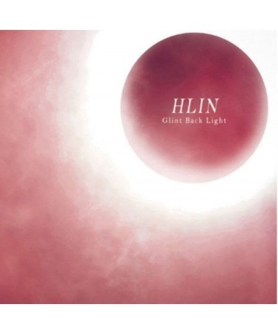 HLIN GLINT BACK LIGHT 1 CD $10.38 CD