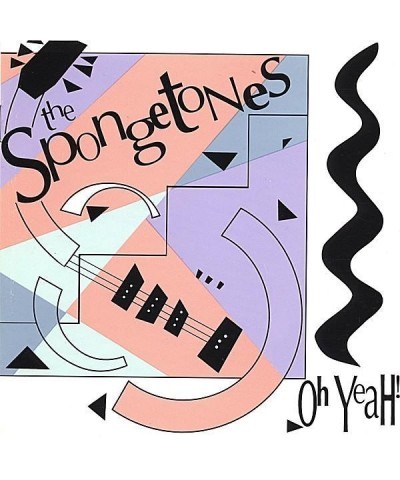 The Spongetones OH YEAH CD $17.15 CD