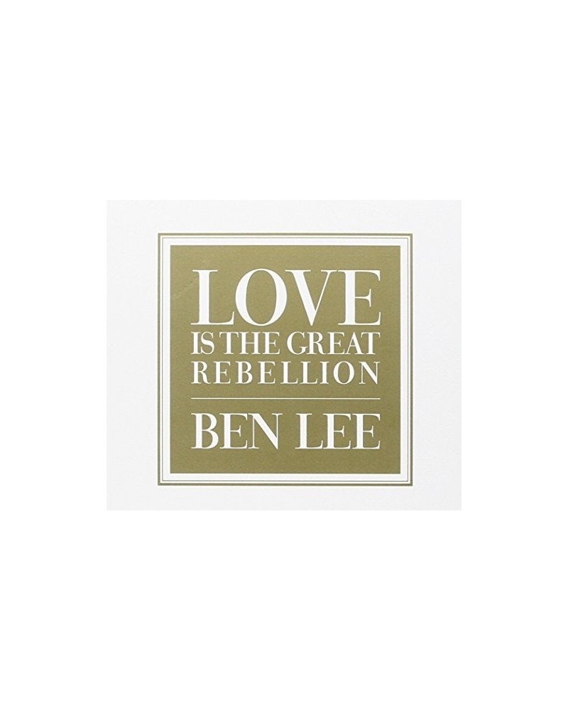 Ben Lee LOVE IS THE GREAT REBELLION CD $20.00 CD