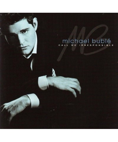 Michael Bublé CALL ME IRRESPONSIBLE CD $10.43 CD