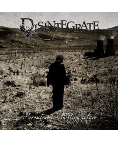 Disintegrate PARASITES OF A SHIFTING FUTURE CD $10.52 CD