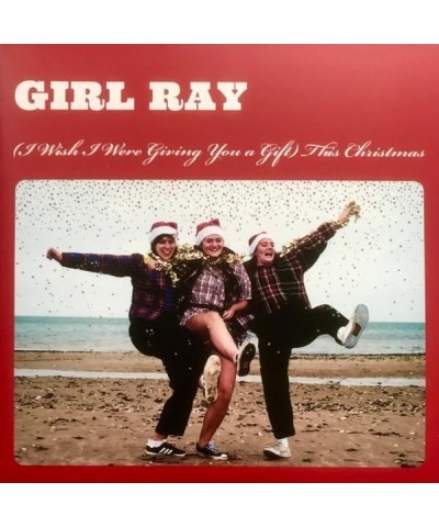 Girl Ray (I WISH I WERE GIVING YOU A GIFT) THIS CHRISTMAS Vinyl Record $7.01 Vinyl