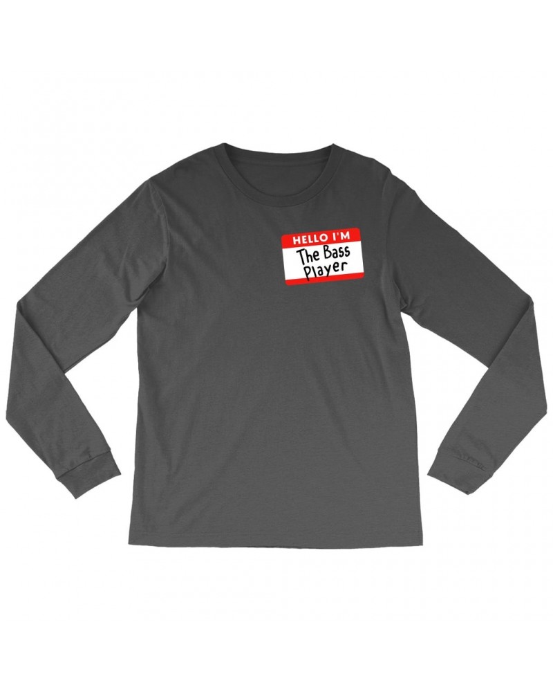 Music Life Long Sleeve Shirt | Hello I'm The Bass Player Shirt $4.27 Shirts