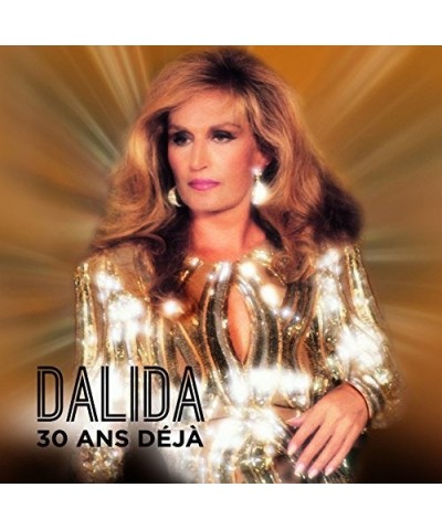 Dalida 30 ANS DEJA CD $14.03 CD