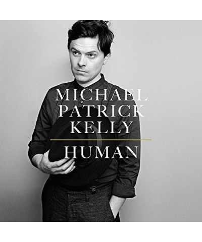 Michael Patrick Kelly HUMAN CD $16.64 CD