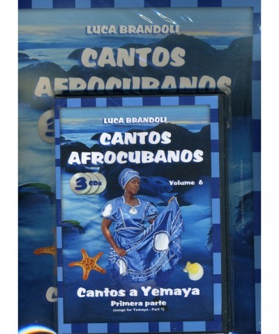 Luca Brandoli CANTOS AFROCUBANOS 6 CANTOS A YEMAYA PRIMERA PARTE CD $6.26 CD