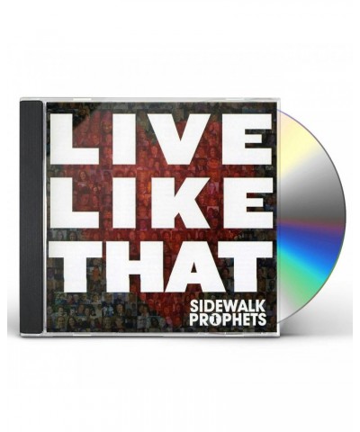 Sidewalk Prophets LIVE LIKE THAT CD $12.78 CD