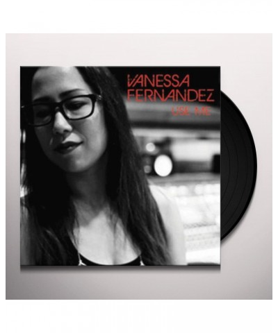 Vanessa Fernandez Use Me Vinyl Record $54.41 Vinyl