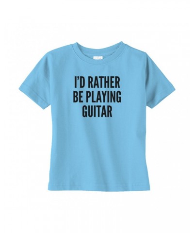 Music Life Toddler T-shirt | I'd Rather Be Playing Guitar Toddler Tee $4.93 Shirts