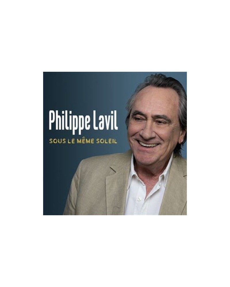 Philippe Lavil SOUS LE MEME SOLIEL CD $10.52 CD