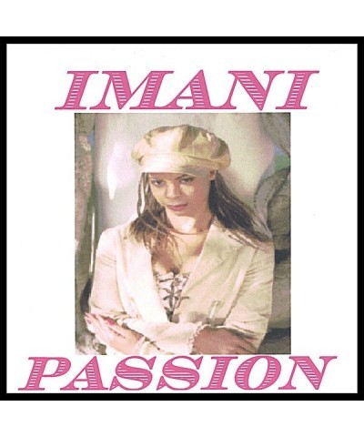 Imani PASSION CD $4.19 CD