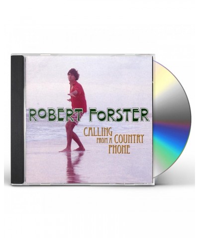 Robert Forster CALLING FROM A COUNTRY PHONE CD $15.13 CD