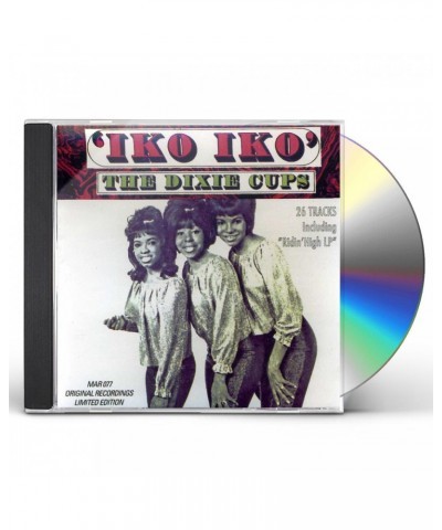 The Dixie Cups IKO IKO CD $10.11 CD