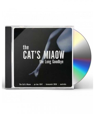 The Cat's Miaow LONG GOODBYE: BLISS OUT 14 CD $12.25 CD