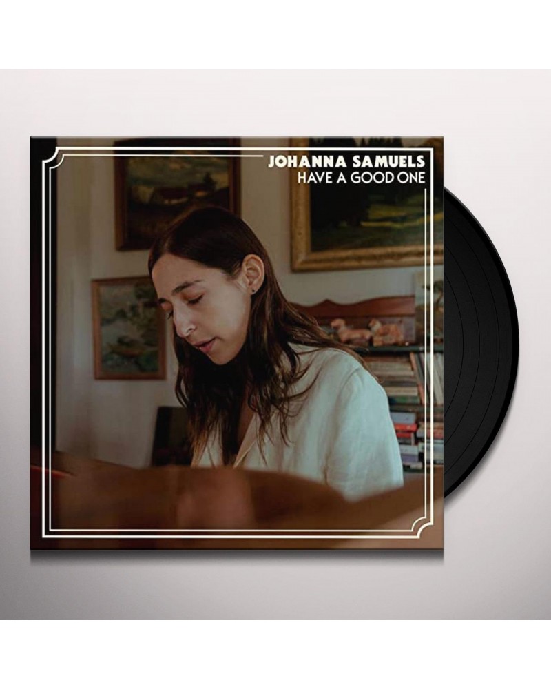 Johanna Samuels Have A Good One Vinyl Record $10.55 Vinyl